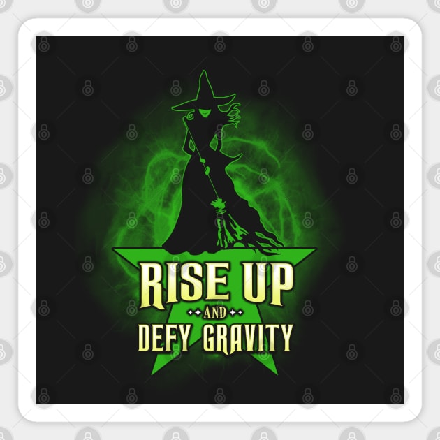Rise Up And Defy Gravity Magnet by KsuAnn